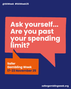 Coral Safer Gambling Week speech bubble with the message “Ask yourself… Are you past your spending limit?” campaign dates 17–23 November 2025, and safergamblingweek.org.
