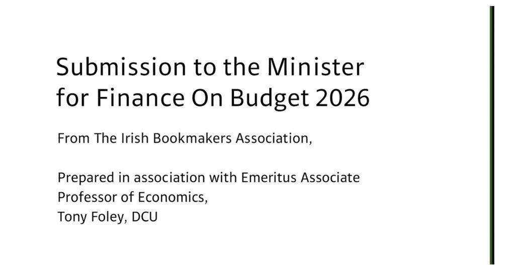 Cover page of the Irish Bookmakers Association’s Budget 2026 submission to the Minister for Finance.
